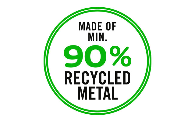Made of min. 90% Recycled Metal Made of min. 90% Recycled Metal